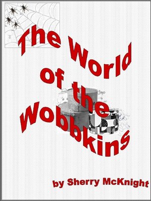 cover image of The World of the Wobbkins